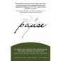 Pause: 52 Ways to Shift Any Outcome in Less Than a Minute - Paperback
