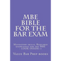 MBE Bible For The Bar Exam: Mandatory skills, Required knowledge for the MBE - LOOK INSIDE! !! - Paperback
