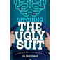 Ditching The Ugly Suit - Paperback