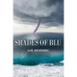 Shades of Blu - Hardcover