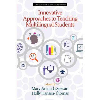 Innovative Approaches to Teaching Multilingual Students - Paperback