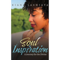 Soul Inspirations: A Journey for the Divine - Hardcover