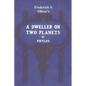 A Dweller on Two Planets: Or, the Dividing of the Way - Paperback