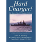 Hard Charger!: The Story of the USS Biddle (DLG-34) - Hardcover