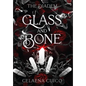 Glass and Bone - Hardcover
