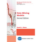 Data Mining Models, Second Edition - Paperback