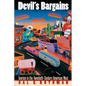 Devil's Bargains: Tourism in the Twentieth-Century American West - Paperback