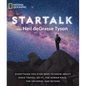Startalk: Everything You Ever Need to Know about Space Travel, Sci-Fi, the Human Race, Theuniverse, and Beyond - Paperback