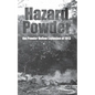 Hazard Powder: The Powder Hollow Explosion of 1913 - Paperback