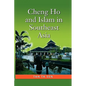 Cheng Ho and Islam in Southeast Asia - Paperback