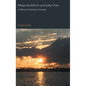 Nikaya Buddhism and Early Chan: A Different Meditative Paradigm - Hardcover