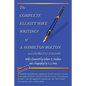 The Complete Elliott Wave Writings of A. Hamilton Bolton and Charles J. Collins: With a foreword by Robert R. Prechter and a biography by A. J. Frost - Paperback
