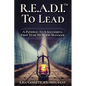 R.E.A.D.I. to Lead: A Pathway to a Successful First Year as Nurse Manager - Paperback