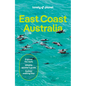 Lonely Planet East Coast Australia: Detailed Itineraries Travel Like a Local Insider Tips Covers Sydney & New South Wales, Melbourne & Victoria, Queen - Paperback