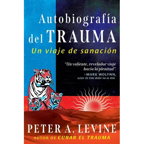 Autobiografía del Trauma: Un Viaje de Sanación - Paperback