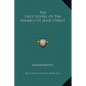 The First Gospel of the Infancy of Jesus Christ - Hardcover
