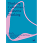 Thinking Collectives / Collective Thinking - Paperback
