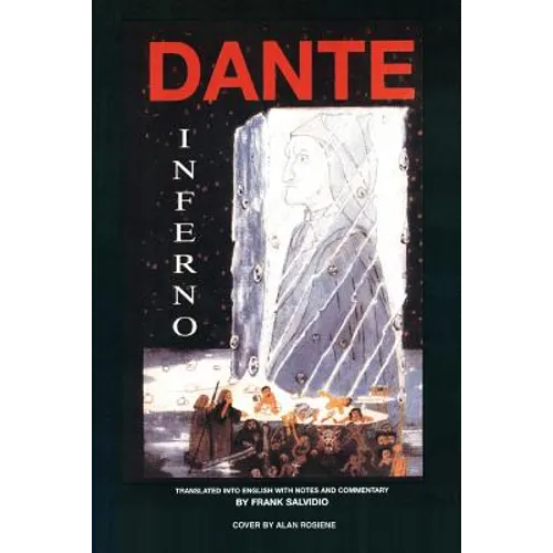 Dante: Inferno: Translated Into English with Notes and Commentary by Frank Salvidio - Paperback