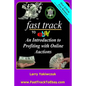 Fast Track To eBay: An Introduction to Profiting with Online Auctions - Paperback