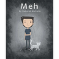 Meh: A Story About Depression - Paperback