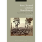 Race, Tea and Colonial Resettlement: Imperial Families, Interrupted - Paperback