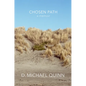 Chosen Path: A Memoir - Hardcover
