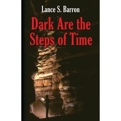 Dark Are the Steps of Time - Paperback