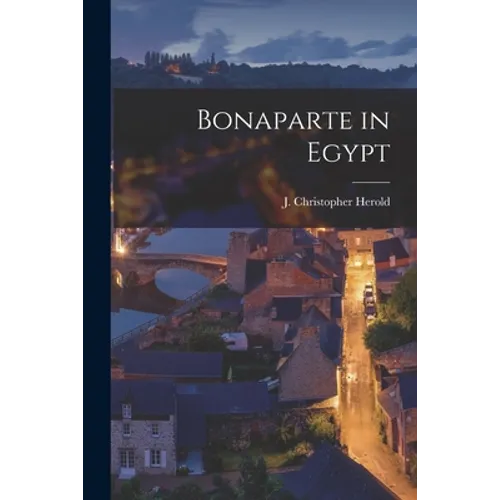 Bonaparte in Egypt - Paperback
