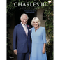 Charles III: A King and His Queen - Hardcover