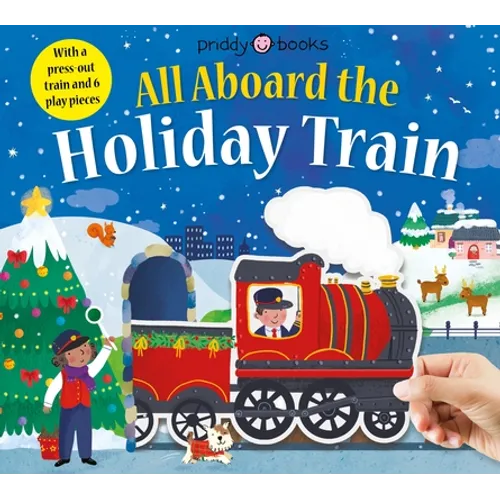 Slide Through: All Aboard the Holiday Train - Board Book