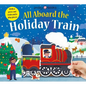 Slide Through: All Aboard the Holiday Train - Board Book