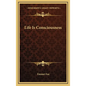 Life Is Consciousness - Hardcover