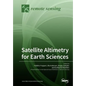 Satellite Altimetry for Earth Sciences - Paperback