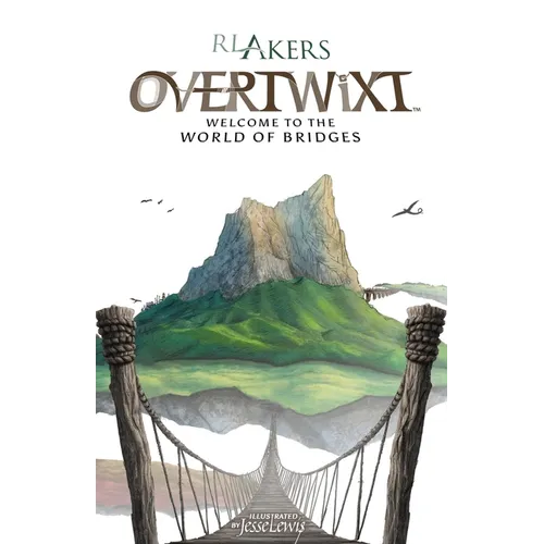Overtwixt: Welcome to the World of Bridges - Paperback