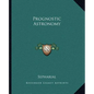 Prognostic Astronomy - Paperback