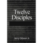 Twelve Disciples - Paperback