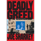 Deadly Greed - Paperback