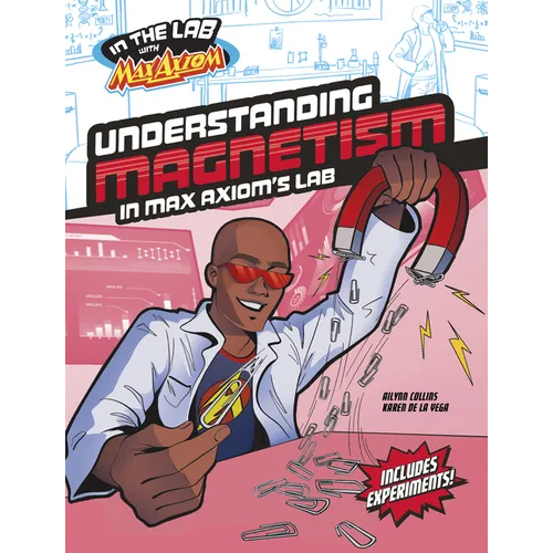 Understanding Magnetism in Max Axiom's Lab - Paperback