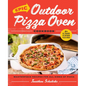 Epic Outdoor Pizza Oven Cookbook: Masterpiece Recipes for All Kinds of Pizza - Hardcover