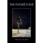 The Future's Eve - Paperback