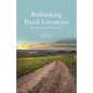 Rethinking Rural Literacies: Transnational Perspectives - Paperback