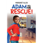 Adam To The Rescue! - Paperback