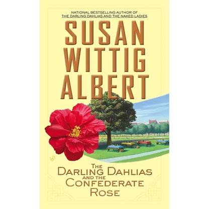 The Darling Dahlias and the Confederate Rose - Mass Market Paperbound