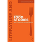 Literature and Food Studies - Paperback