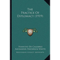 The Practice of Diplomacy (1919) - Paperback
