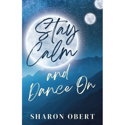 Stay Calm and Dance On - Paperback