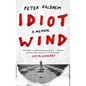 Idiot Wind: A Memoir - Hardcover