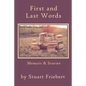 First and Last Words: Memoir & Stories - Paperback