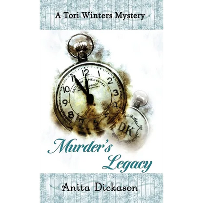 Murder's Legacy: A Tori Winters Mystery: Book 2 - Hardcover