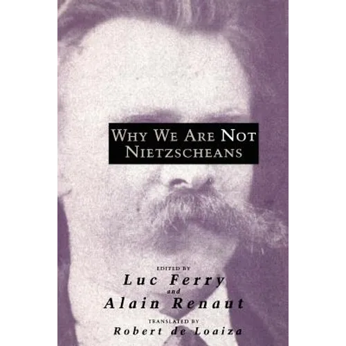 Why We Are Not Nietzscheans - Paperback